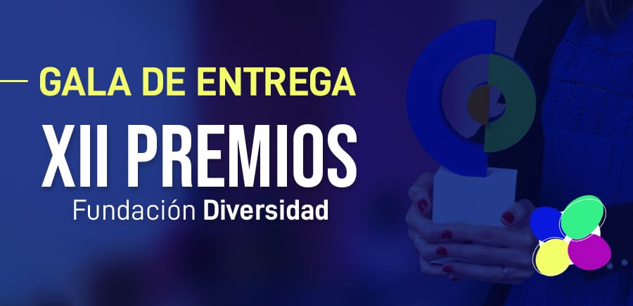 XII PREMIOS FUNDACIÓN DIVERSIDAD